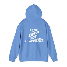 Load image into Gallery viewer, Pass Joints Not Judgements Hooded Sweatshirt
