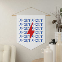 Load image into Gallery viewer, Shout Shout Shout Lightening Pennant
